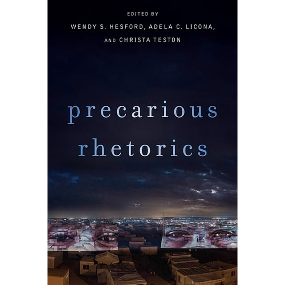 New Directions in Rhetoric and Materiality: Precarious Rhetorics (Hardcover)