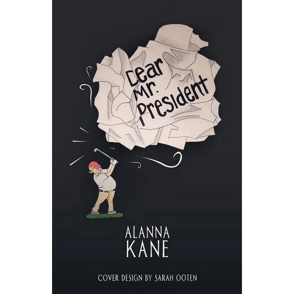 Dear Mr. President, (Paperback)