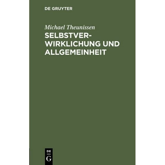 Selbstverwirklichung und Allgemeinheit, (Hardcover)