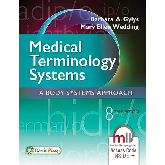 Pre-Owned Medical Terminology Systems: A Body Systems Approach (Paperback) 0803658672 9780803658677