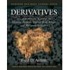 Pre-Owned Derivatives: A Comprehensive Resource for Options, Futures, Interest Rate Swaps, and Mortgage Securities Financial Management Association Survey and Synthesis Series Hardcover 0875845606