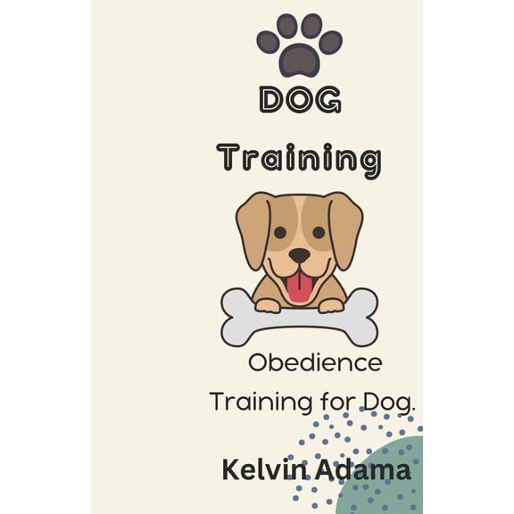 Dog Training: Obedience Training for Dogs. (Paperback)