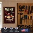 thumbnail image 5 of Wine Not Siip Hapens H Metal Poster by DC | Vintage Tin Sign Wall Art for Indoor Use | 12x18" Rust-Free Aluminum Decor for Kitchen | UV Protected & Weatherproof Print | Made in USA, 5 of 6