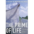 thumbnail image 1 of La Prime de la Vie: une Histoire de l'Âge Adulte Moderne, 1 of 2
