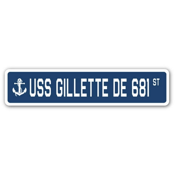 USS GILLETTE DE 681 Street Sign us navy ship veteran sailor gift