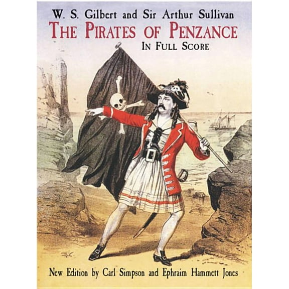 Dover Opera Scores The Pirates of Penzance in Full Score, (Paperback)