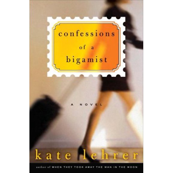 Pre-Owned Confessions of a Bigamist (Hardcover) 1400050251 9781400050253