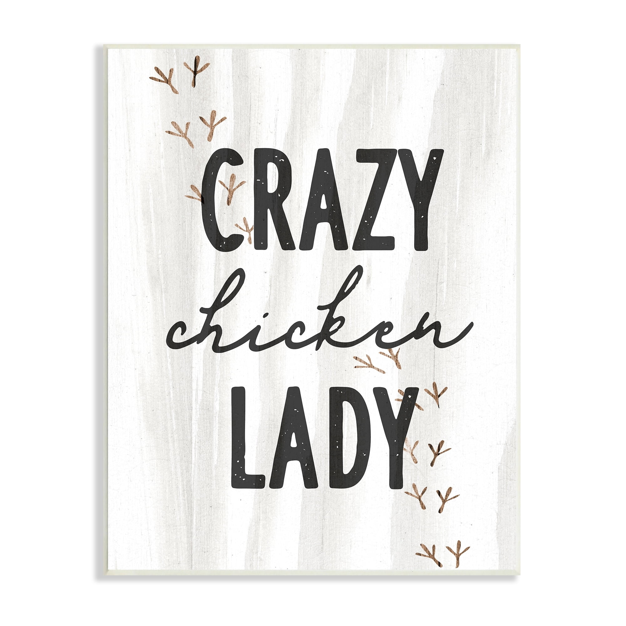 Stupell Industries Crazy Chicken Lady Country Rustic Farm Design Graphic Art Unframed Art Print Wall Art, Design by Daphne Polselli