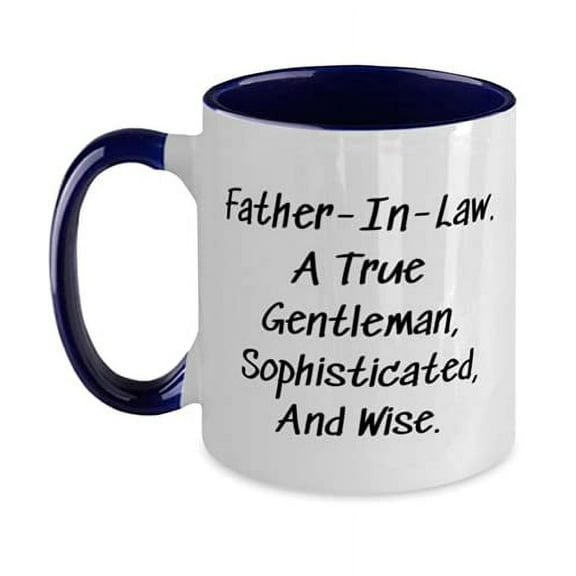 Father-In-Law. A True Gentleman, Sophisticated, And Wise. Two Tone 11oz Mug, Father-in-law Present From Daughter, Funny Cup For Father