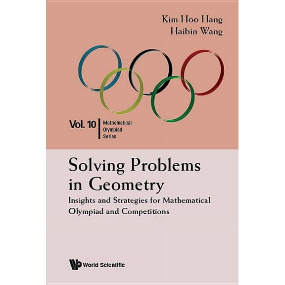 Mathematical Olympiad Solving Prob in Geometry (V10), Book 10, (Paperback)