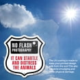 thumbnail image 6 of No Flash Photography It Can Startle And Distress The Animals 6 inch X 6 inch Shield Shaped Commercial Grade Plastic Sign Weather Resistant Made in the USA, 6 of 6