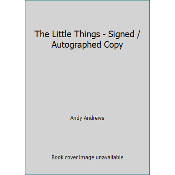Pre-Owned The Little Things: Why You Really Should Sweat the Small Stuff