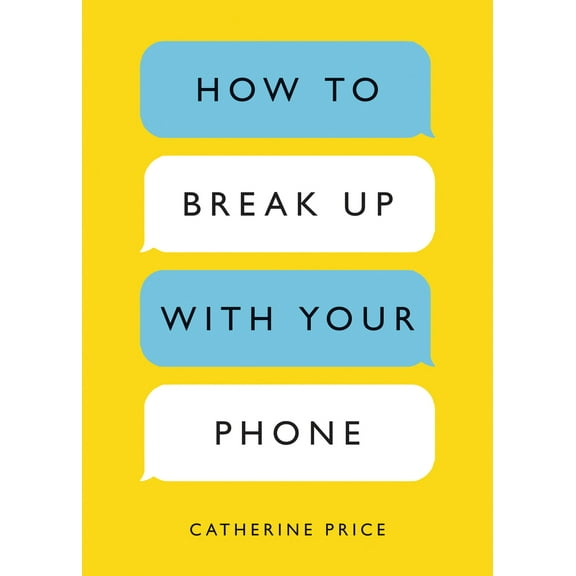 Pre-Owned How to Break Up with Your Phone: The 30-Day Plan to Take Back Your Life (Paperback) 039958112X 9780399581120