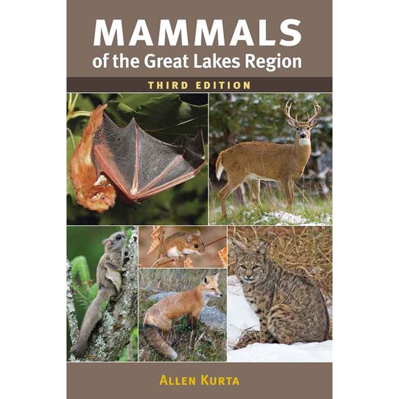 Great Lakes Environment Mammals of the Great Lakes Region, 3rd Ed., (Paperback)