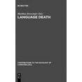 thumbnail image 4 of Language Death (Contributions to the Sociology of Language), 4 of 4