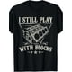 thumbnail image 1 of I still play building block auto mechanic, motor engine t-shirt, 1 of 6