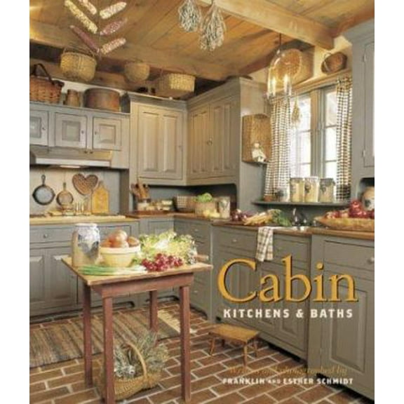 Pre-Owned Cabin Kitchens & Baths (Hardcover) 1586853015 9781586853013