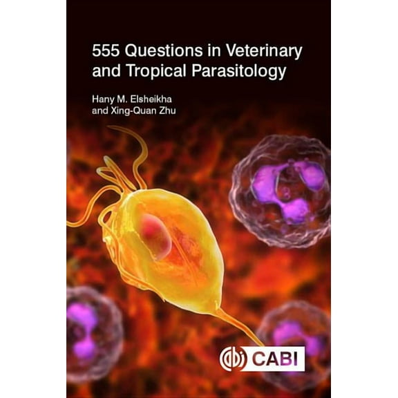 555 Questions in Veterinary and Tropical Parasitology, (Paperback)