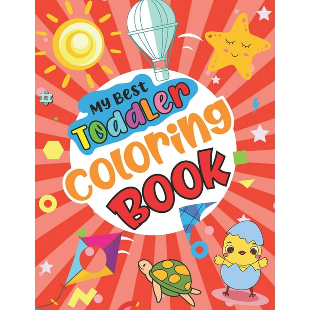 My Best Toddler Coloring Book Fun BIG & JUMBO Colouring Book Easy