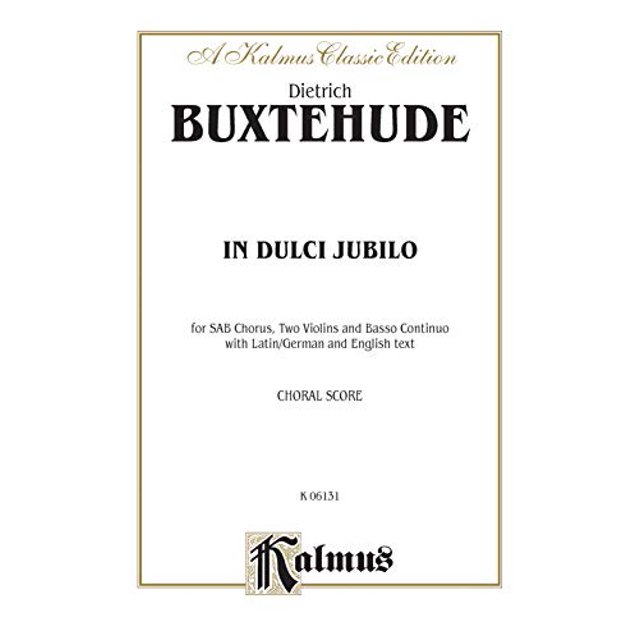 In Dulci Jubilo: SAB (German, Latin Language Edition) (Kalmus Edition) (German Edition)