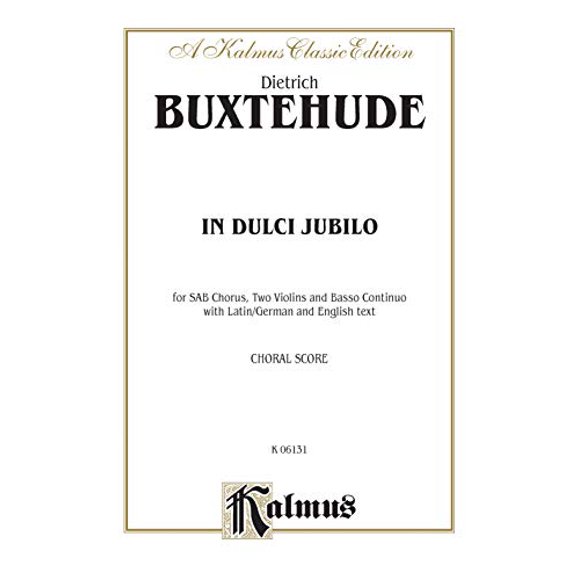 In Dulci Jubilo: SAB (German, Latin Language Edition) (Kalmus Edition) (German Edition)