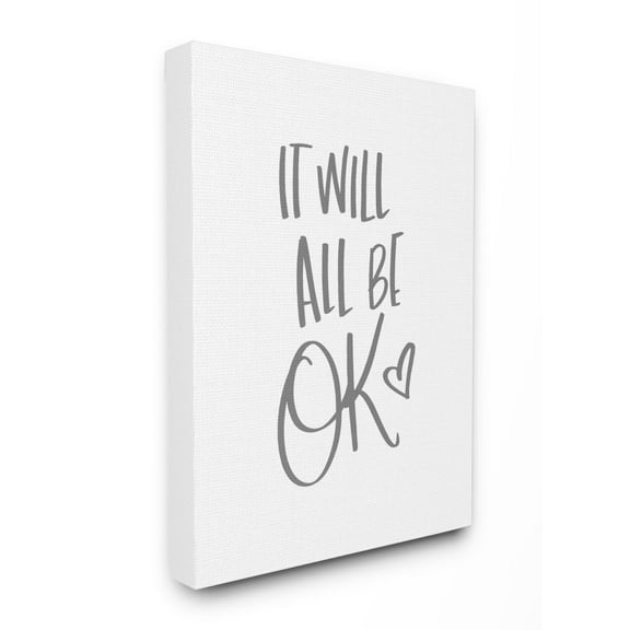 Stupell Industries It Will All Be Okay Quote Positive Thoughts Phrase Canvas Wall Art Design by Sd Graphics Studio, 16" x 20"