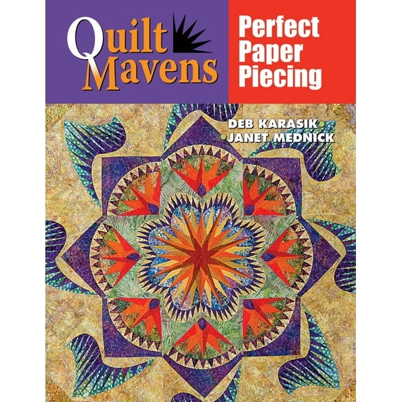 Pre-Owned Quilt Mavens: Perfect Paper Piecing (Paperback) 1574329197 9781574329193