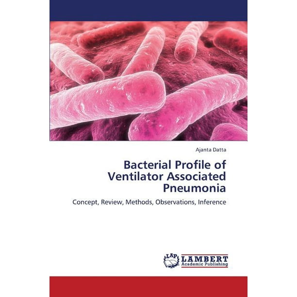 Bacterial Profile of Ventilator Associated Pneumonia
