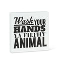 thumbnail image 1 of "Ya Filthy Animal" Block Sign, 1 of 1