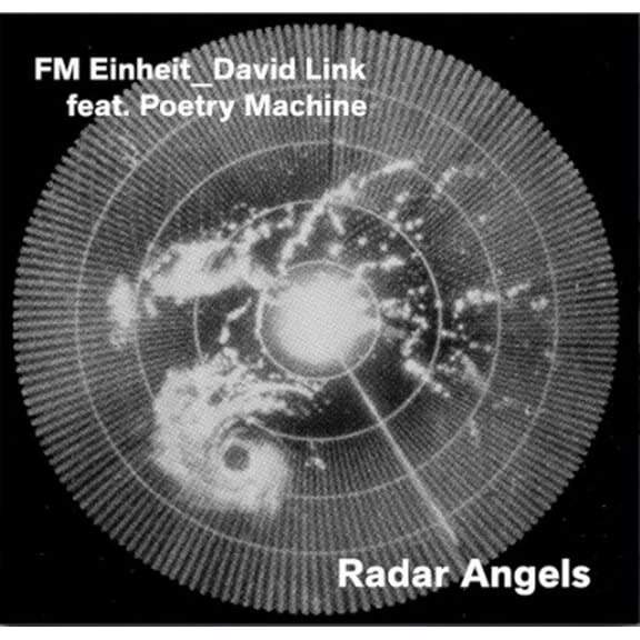 FM Einheit - Radar Angels - Music & Performance - Vinyl