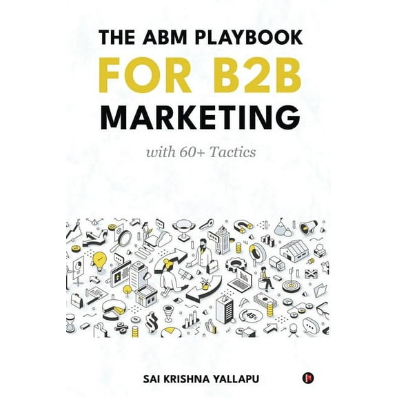 The ABM Playbook for B2B Marketing (Paperback)