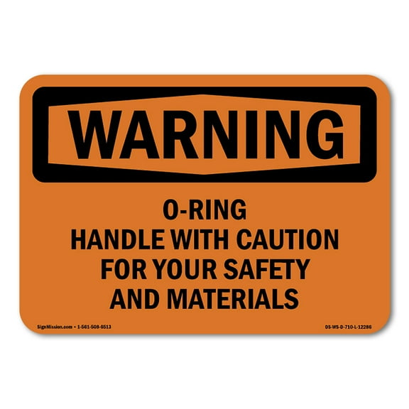 OSHA WARNING Sign - O-Ring Handle With Caution For Your Safety | Plastic Sign | Protect Your Business, Work Site, Warehouse & Shop Area | Made in the USA