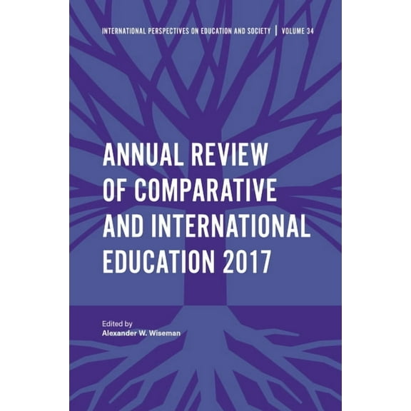 International Perspectives on Education  Annual Review of Comparative and International Education 2017, Book 34, (Hardcover)