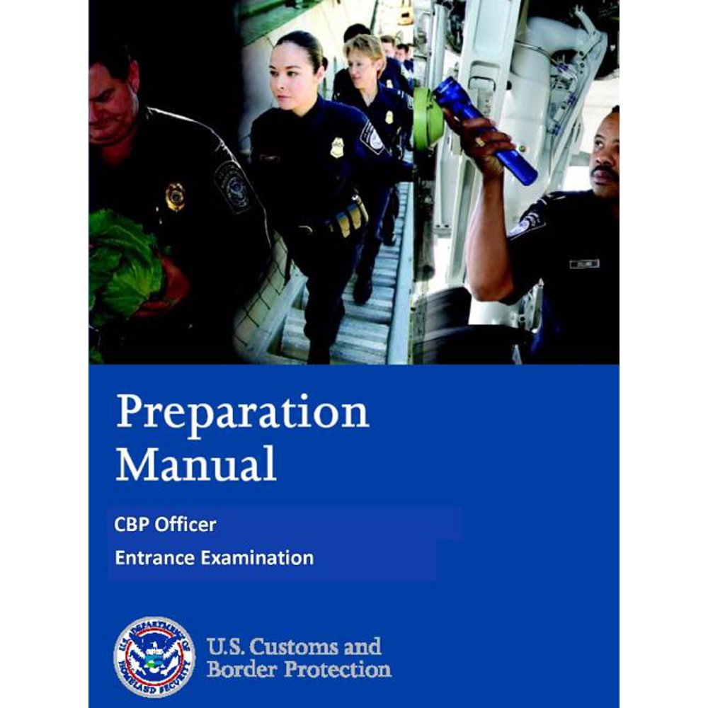 Preparation Manual Cbp Officer Entrance Examination
