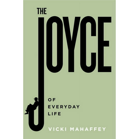 Contemporary Irish Writers The Joyce of Everyday Life, (Hardcover)