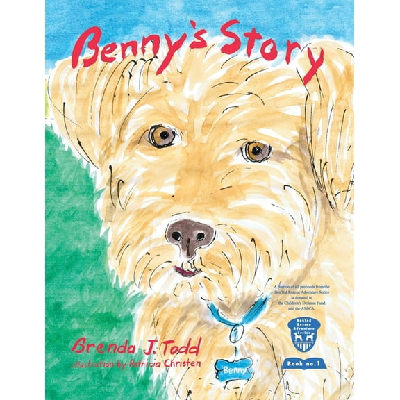Benny's Story: BenTed Rescue Adventure Series Book I, (Paperback)