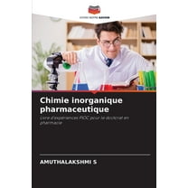 Chimie inorganique pharmaceutique, (Paperback)