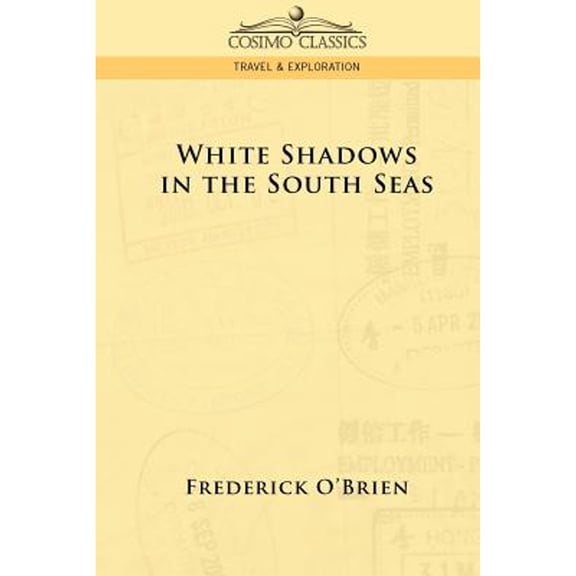 White Shadows in the South Seas (Paperback)