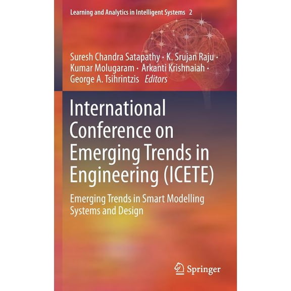 Learning and Analytics in Intelligent Sy International Conference on Emerging Trends in Engineering (Icete): Emerging Trends in Smart Modelling Systems and Desig, Book 2, (Hardcover)