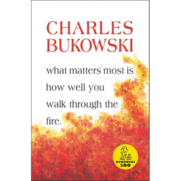 Pre-Owned What Matters Most is How Well You Walk Through the Fire (Paperback) 1574231057 9781574231052