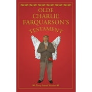Olde Charlie Farquharson's Testament, Used [Paperback]