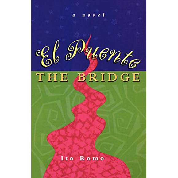 El Puente/The Bridge