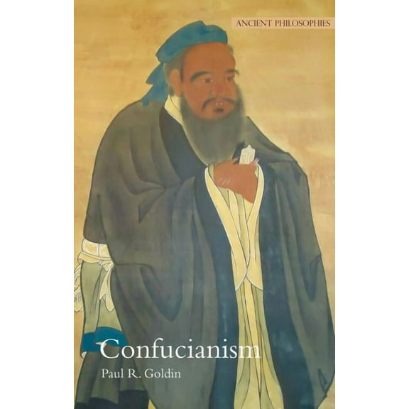 Ancient Philosophies: Confucianism (Series #9) (Edition 1) (Paperback)