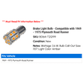 thumbnail image 2 of Brake Light Bulb - Compatible with 1969 - 1975 Plymouth Road Runner 1970 1971 1972 1973 1974, 2 of 2