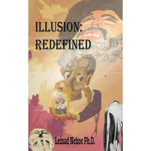Illusion: Redefined, (Paperback)