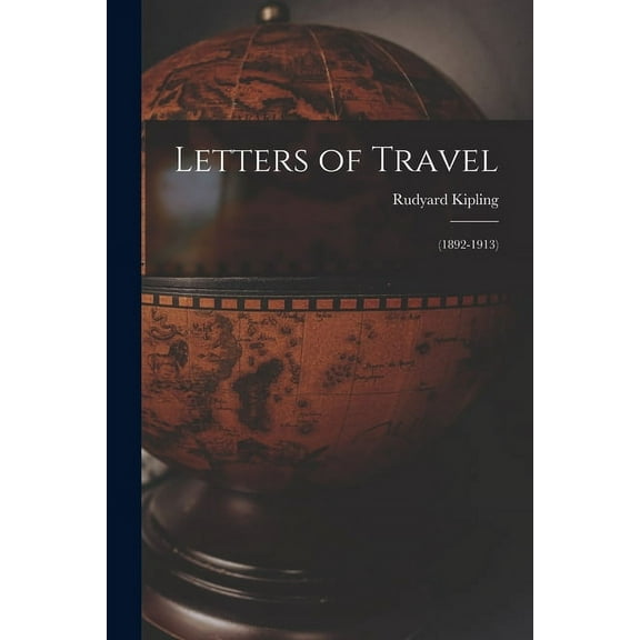 Letters of Travel: (1892-1913) (Paperback)