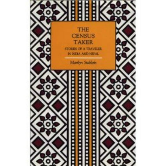 Pre-Owned The Census Taker: Stories of a Traveler in India and Nepal (Paperback) 0930773233 9780930773236