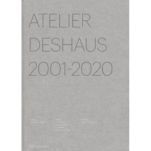 Atelier Deshaus 2001-2020: Architecture 2001-2020, (Hardcover)