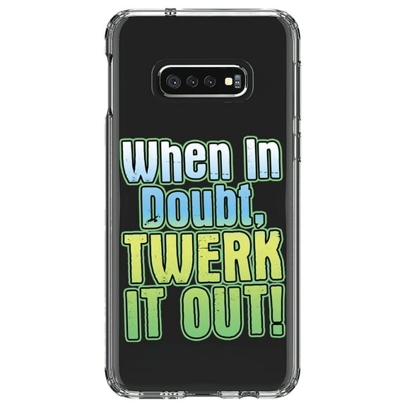 DistinctInk Clear Shockproof Hybrid Case for Samsung Galaxy S10e (5.8" Screen) - TPU Bumper Acrylic Back Tempered Glass Screen Protector - When in Doubt Twerk it Out