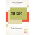 thumbnail image 1 of The Idiot (Complete): Translated By Eva Martin, 1 of 1
